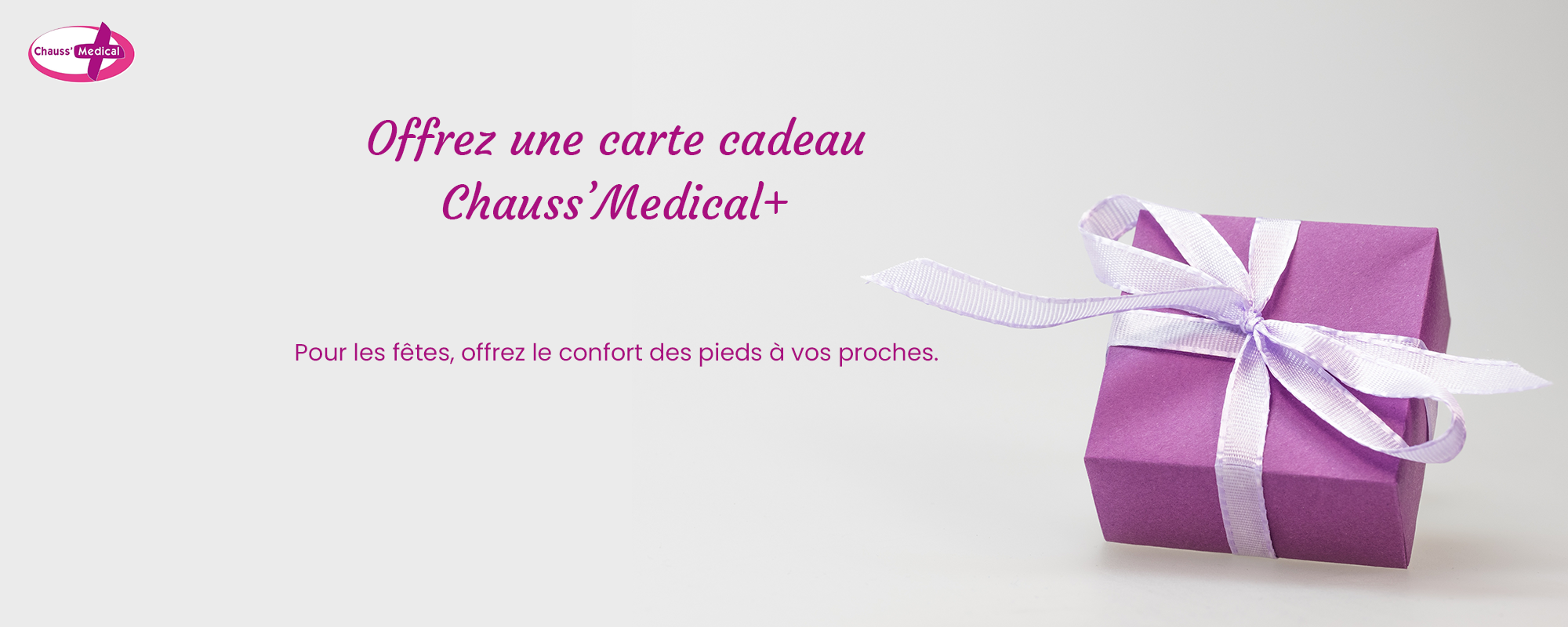 Offrez une e-carte cadeau Chauss’Medical+